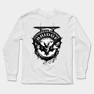 The Bats Of The Congress Avenue Bridge - Austin, TX Long Sleeve T-Shirt